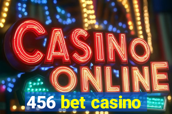 456 bet casino